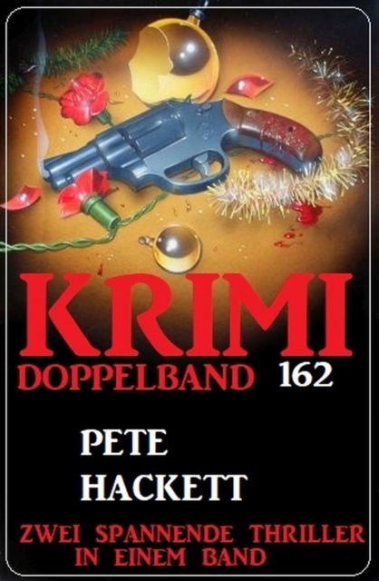 Krimi Doppelband 162 - Zwei spannende Thriller in einem Band, EPUB eBook