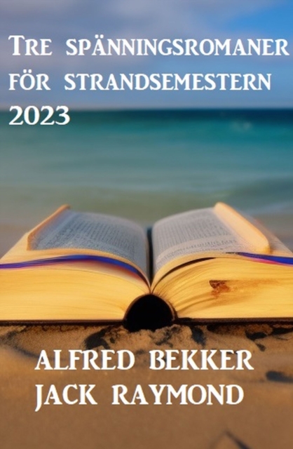 Tre spanningsromaner for strandsemestern 2023, EPUB eBook