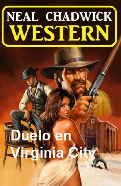 Duelo en Virginia City: Western, EPUB eBook