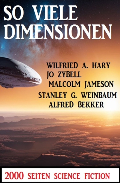 So viele Dimensionen: 2000 Seiten Science Fiction, EPUB eBook