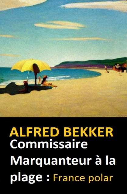 Commissaire Marquanteur a la plage : France polar, EPUB eBook