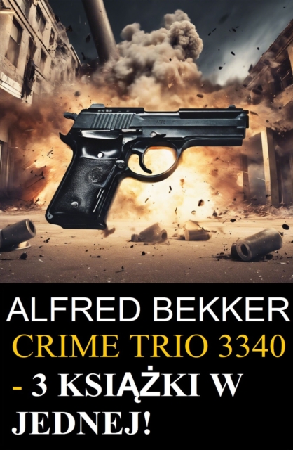 Crime Trio 3340 - 3 ksiazki w jednej!, EPUB eBook