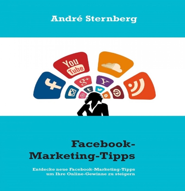 Facebook-Marketing-Tipps : Schon nach 30 Tagen erste Ergebnisse sichtbar, EPUB eBook