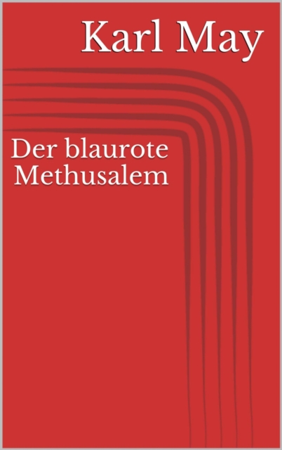 Der blaurote Methusalem, EPUB eBook