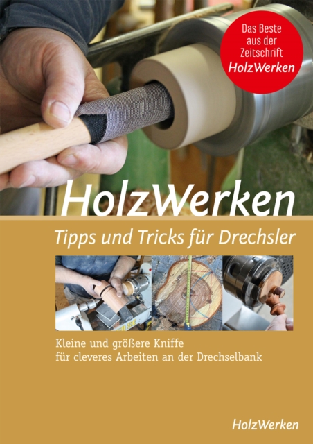 HolzWerken - Tipps & Tricks fur Drechsler, PDF eBook
