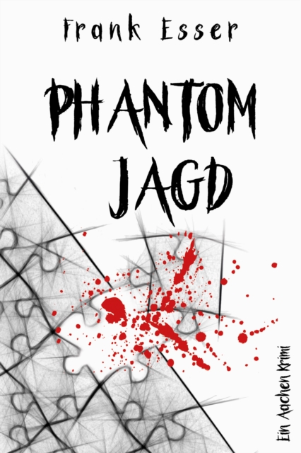Phantomjagd - Ein Aachen Krimi, EPUB eBook