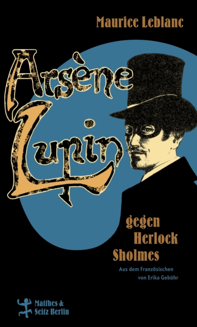 Arsene Lupin gegen Herlock Sholmes, EPUB eBook