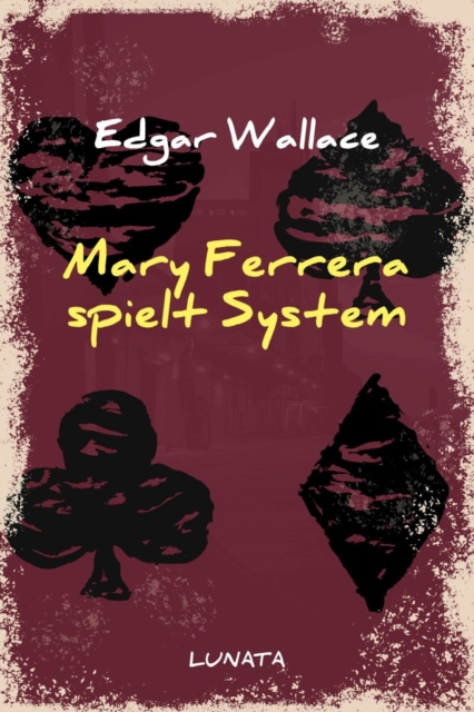 Mary Ferrera spielt System : Kriminalroman, EPUB eBook