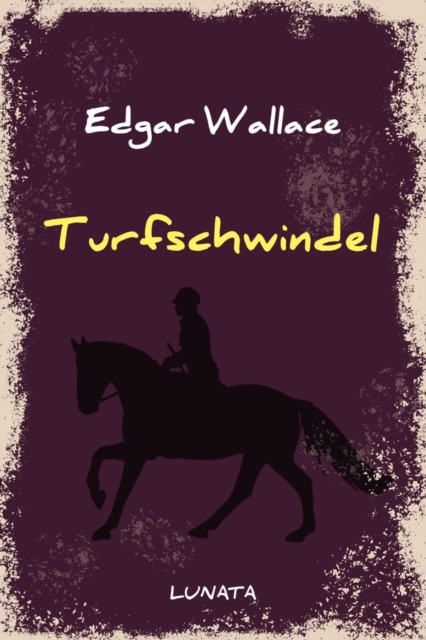 Turfschwindel : Kriminalroman, EPUB eBook