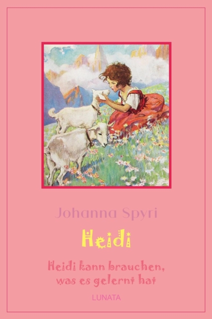 Heidi kann brauchen, was es gelernt hat : Heidi Band 2, EPUB eBook