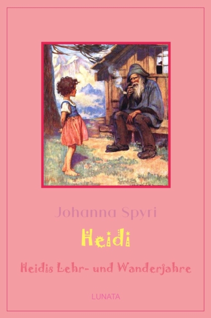 Heidis Lehr- und Wanderjahre : Heidi Band 1, EPUB eBook