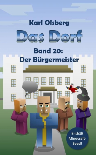 Das Dorf Band 20: Der Burgermeister, EPUB eBook