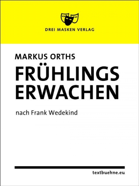Fruhlings Erwachen : nach Frank Wedekind, EPUB eBook