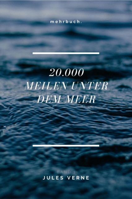 20.000 Meilen unter dem Meer - Band 1, EPUB eBook