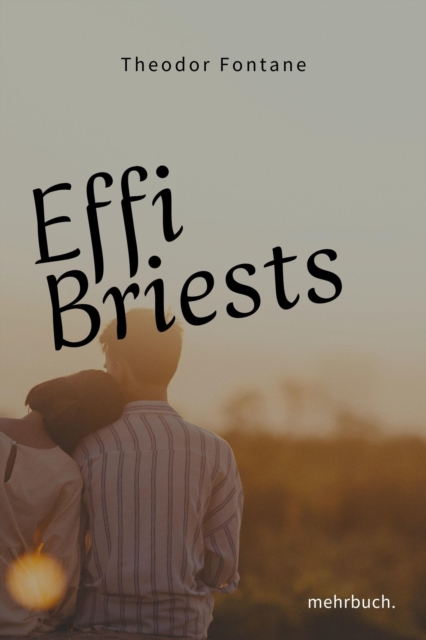 Effi Briest - ein Klassiker der Weltliteratur, EPUB eBook