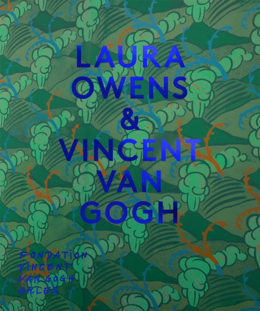 Laura Owens & Vincent van Gogh, Paperback / softback Book