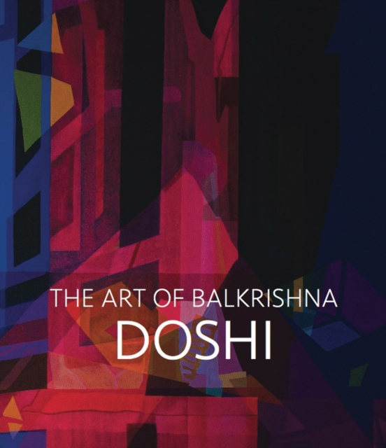 Doshi: The Art of Balkrishna, Hardback Book
