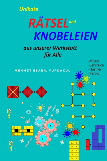 Unikate Ratsel und Knobeleien Aus unserer Werkstatt fur Alle, EPUB eBook