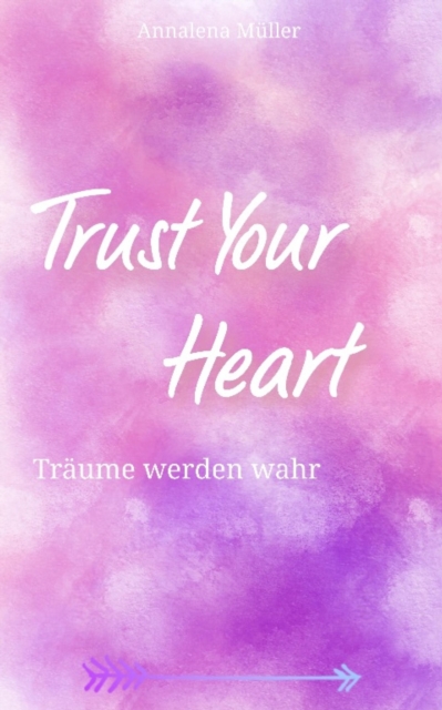 Trust Your Heart, EPUB eBook
