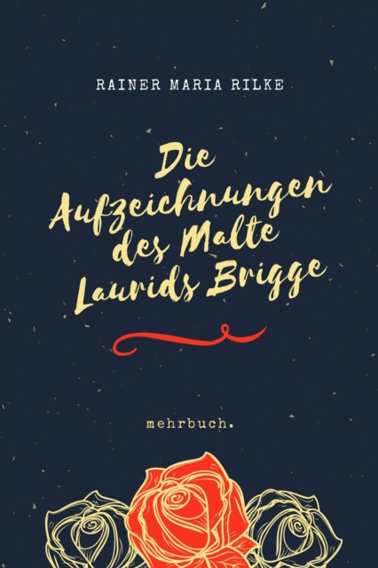 Die Aufzeichnungen des Malte Laurids Brigge, EPUB eBook