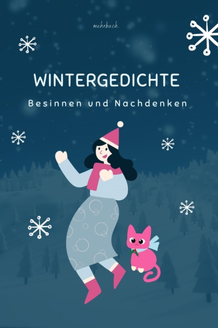 Wintergedichte : Besinnen und Nachdenken, EPUB eBook