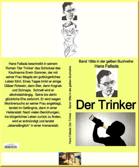 Hans Fallada: Der Trinker - Band 186e in der gelben Buchreihe - bei Jurgen Ruszkowski : Band 186e in der gelben Buchreihe, EPUB eBook