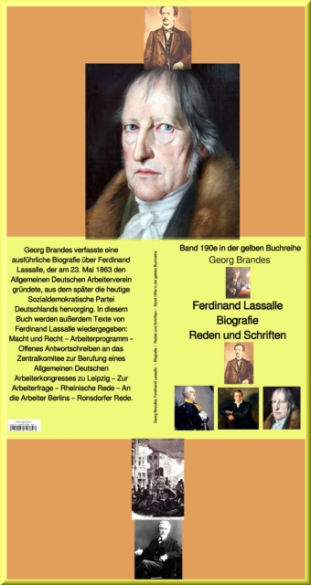 Ferdinand Lassalle  - Biografie - Reden - Schriften -  Band 190e in der gelben Buchreihe - bei Jurgen Ruszkowski : Band 190e in der gelben Buchreihe, EPUB eBook