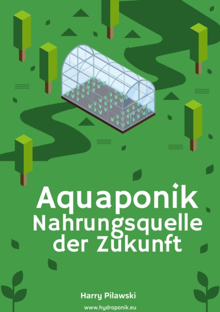 Aquaponik : Nahrungsquelle der Zukunft, EPUB eBook