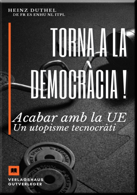 Torna a la democracia ! : Acabar amb la UE Un utopisme tecnocratic, EPUB eBook