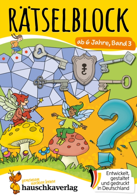 Ratselblock ab 6 Jahre - Band 3 : Bunter Ratselspa fur Kinder - Sudoku, Fehlersuche, knobeln und logisches Denken fordern, PDF eBook