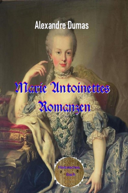 Marie Antoinettes Romanzen, EPUB eBook