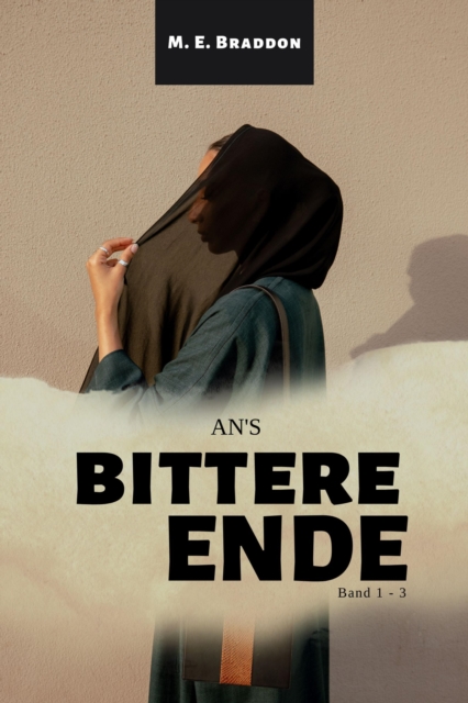 An's bittere Ende (Band 1 - 3), EPUB eBook