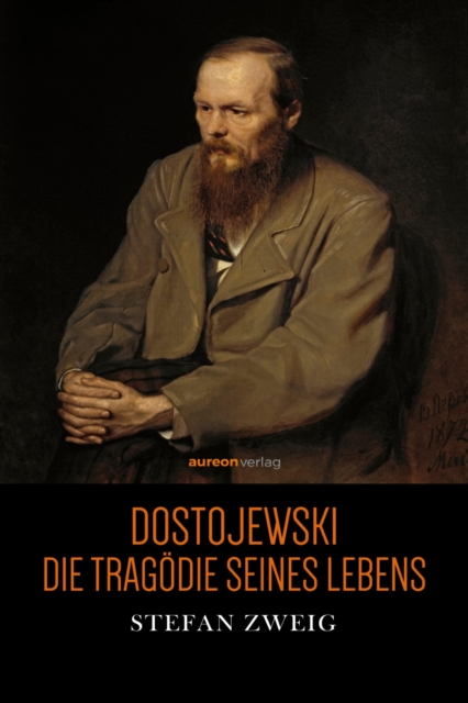 Dostojewski : Die Tragodie seines Lebens, EPUB eBook