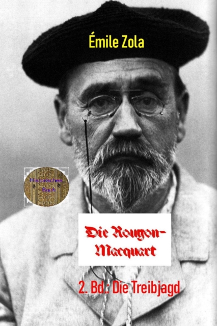 Die Treibjagd : 2. Band der Rougon-Macquart, EPUB eBook