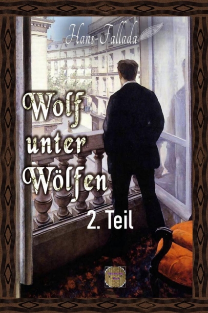 Wolf unter Wolfen, 2. Teil : Illustrierte Ausgabe, EPUB eBook
