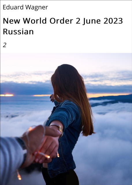 New World Order 2 June 2023 Russian, EPUB eBook