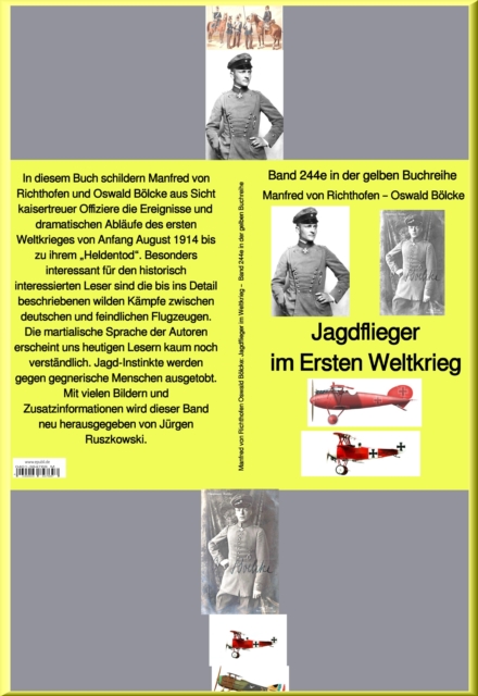 Jagdflieger im Ersten Weltkrieg -  Band 244 in der gelben Buchreihe - bei Jurgen Ruszkowski : Band 244 in der gelben Buchreihe, EPUB eBook