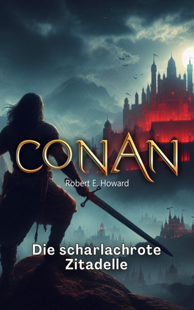 Conan : Die scharlachrote Zitadelle, EPUB eBook
