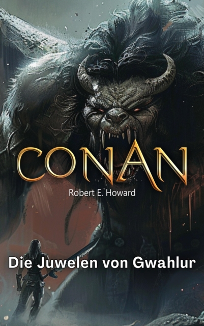 Conan : Die Juwelen von Gwahlur, EPUB eBook
