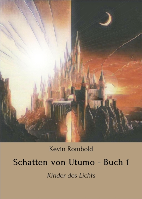 Schatten von Utumo - Buch 1 : Kinder des Lichts, EPUB eBook