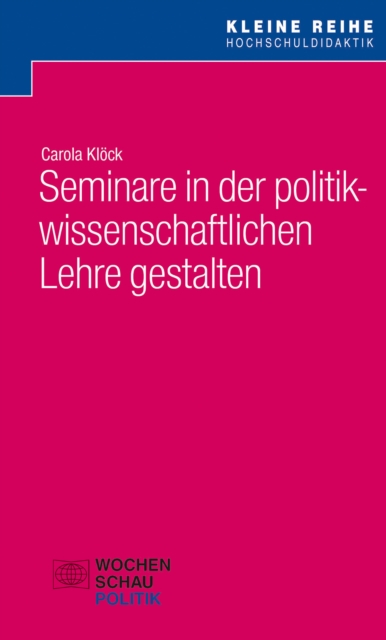 Seminare in der politikwissenschaftlichen Lehre gestalten, PDF eBook