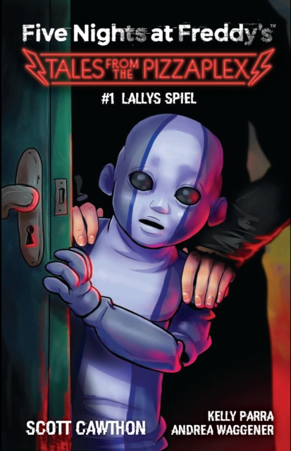 Five Nights at Freddy's: Tales from the Pizzaplex 1 - Lallys Spiel, EPUB eBook