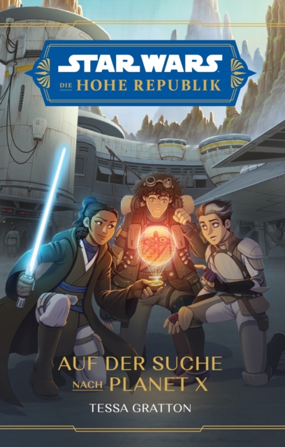 Star Wars:  Die Hohe Republik - Auf der Suche nach Planet X, EPUB eBook