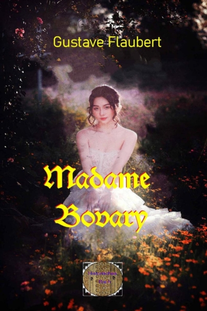 Madame Bovary : Ein Sittenbild aus der Provinz, EPUB eBook