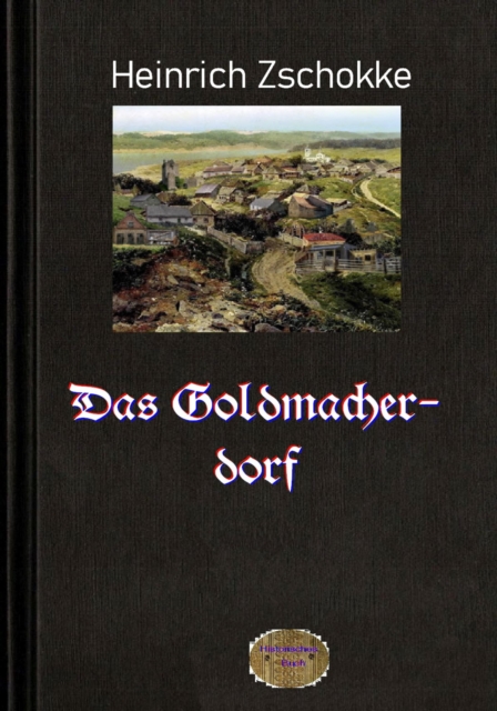 Das Goldmacherdorf, EPUB eBook