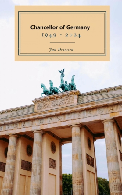 Chancellors of Germany 1949 - 2024, EPUB eBook