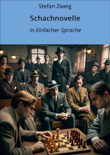 Schachnovelle : In Einfacher Sprache, EPUB eBook