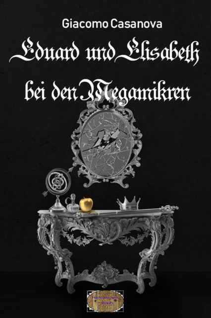Eduard und Elisabeth bei den Megamikren : Ein phantastischer Roman, EPUB eBook