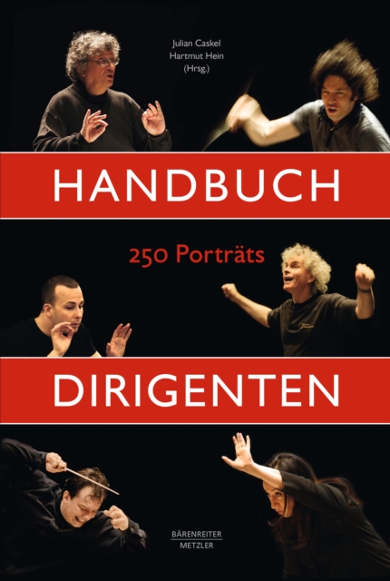Handbuch Dirigenten : 250 Portrats, EPUB eBook