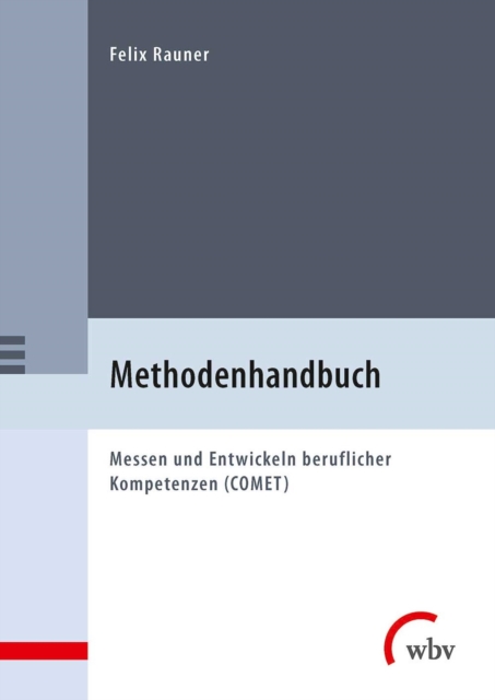 Methodenhandbuch : Messen und Entwickeln beruflicher Kompetenzen (COMET), PDF eBook